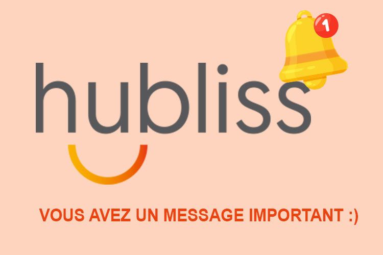 Hubliss soutient chacun d'entre vous